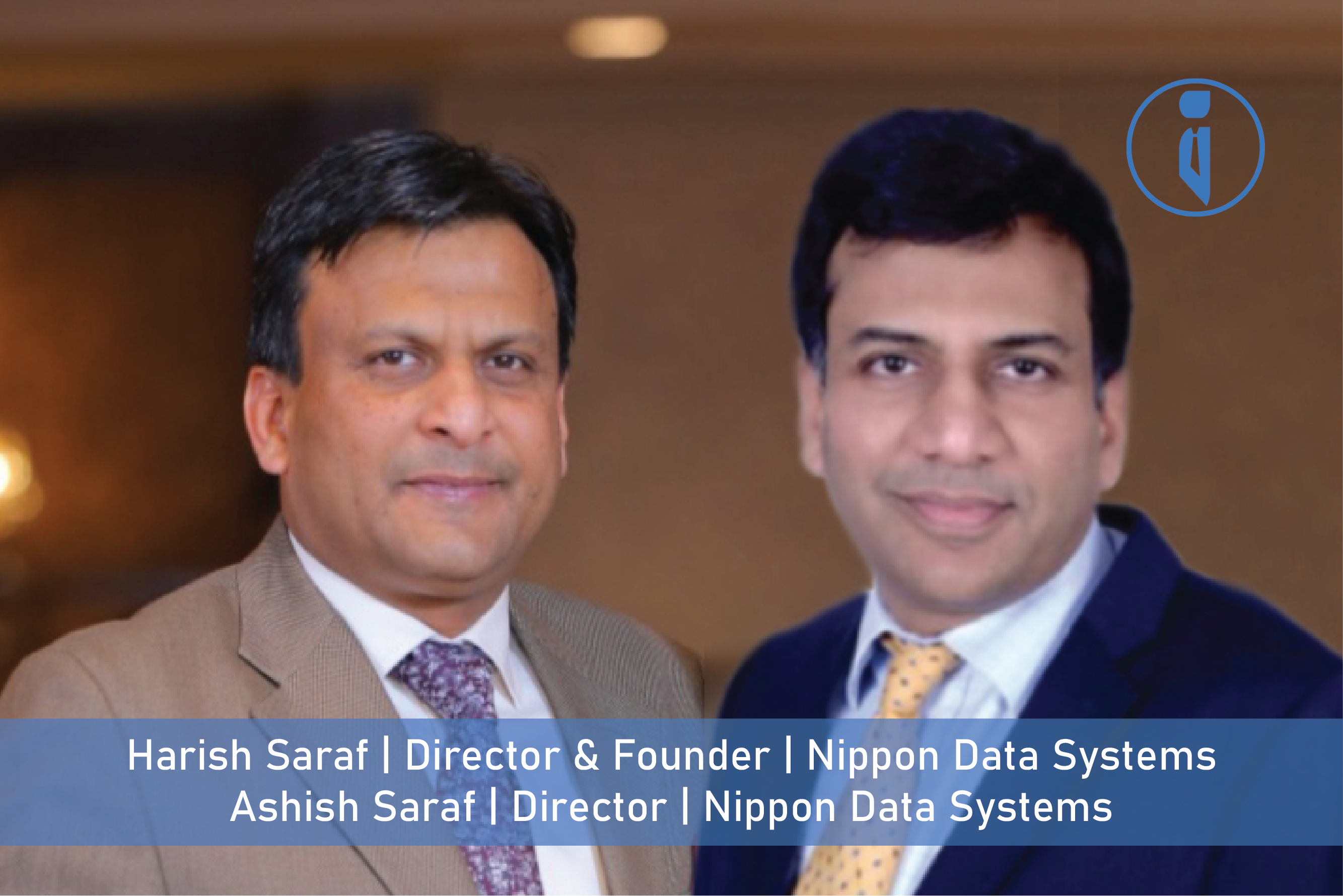 Nippon Data Systems: Harnessing Technology and putting it to use in the Development and Implementation of both Customised and Standard Information Systems
