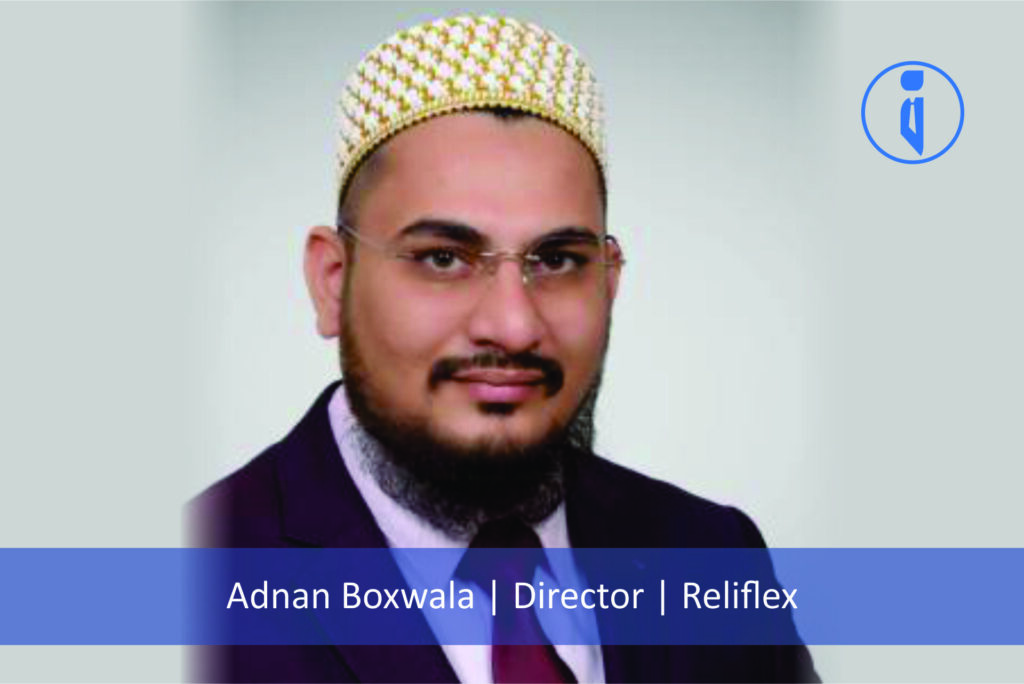Adnan Boxwala - Director - Reliflex | Business Iconic