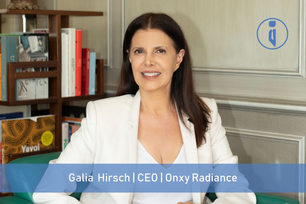 Galia Hirsch CEO, Onxy Radiance | Business Iconic