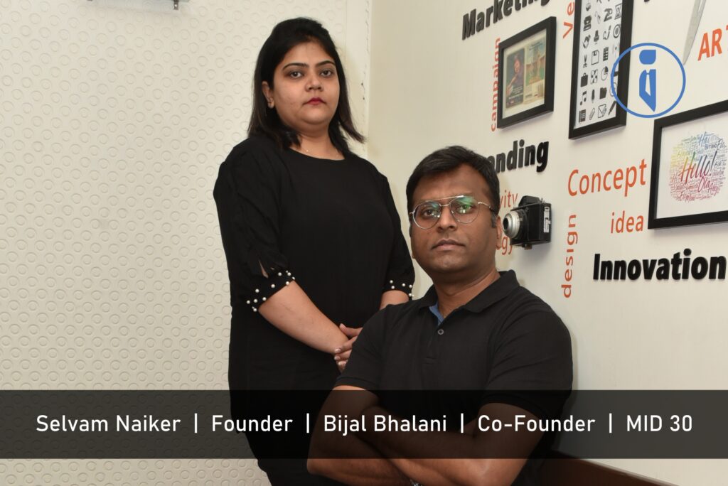 Selvam Naiker Founder , Bijal Bhalani Co-Founder, MID 30 | Business Iconic